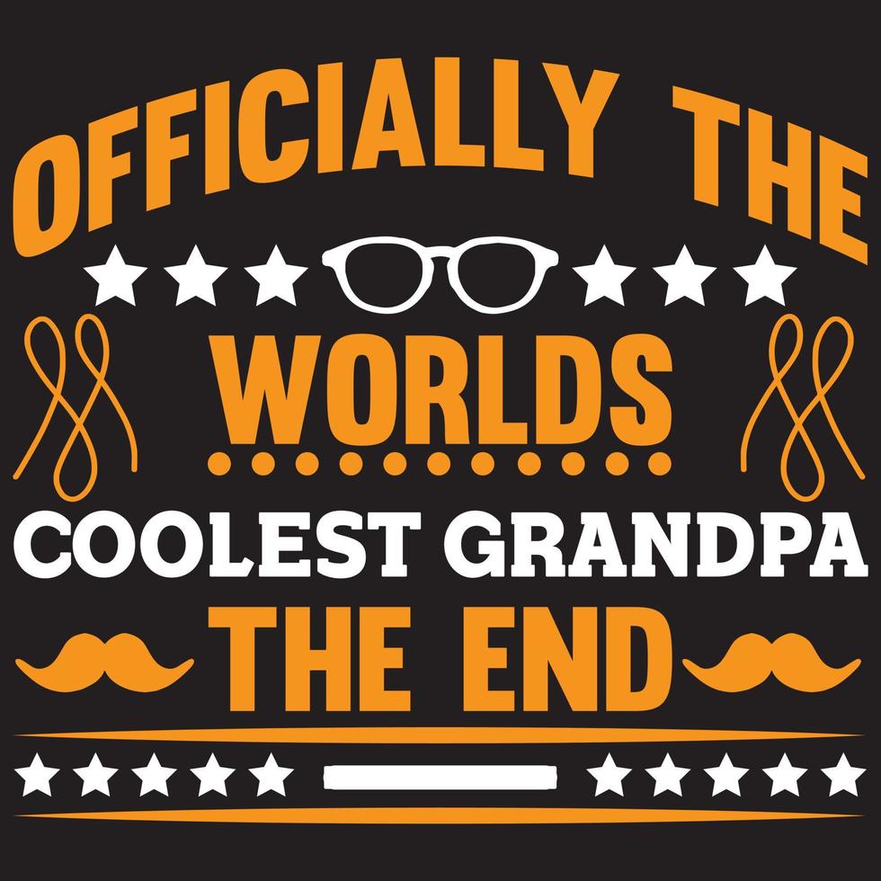 officially the worlds coolest grandpa the end vector