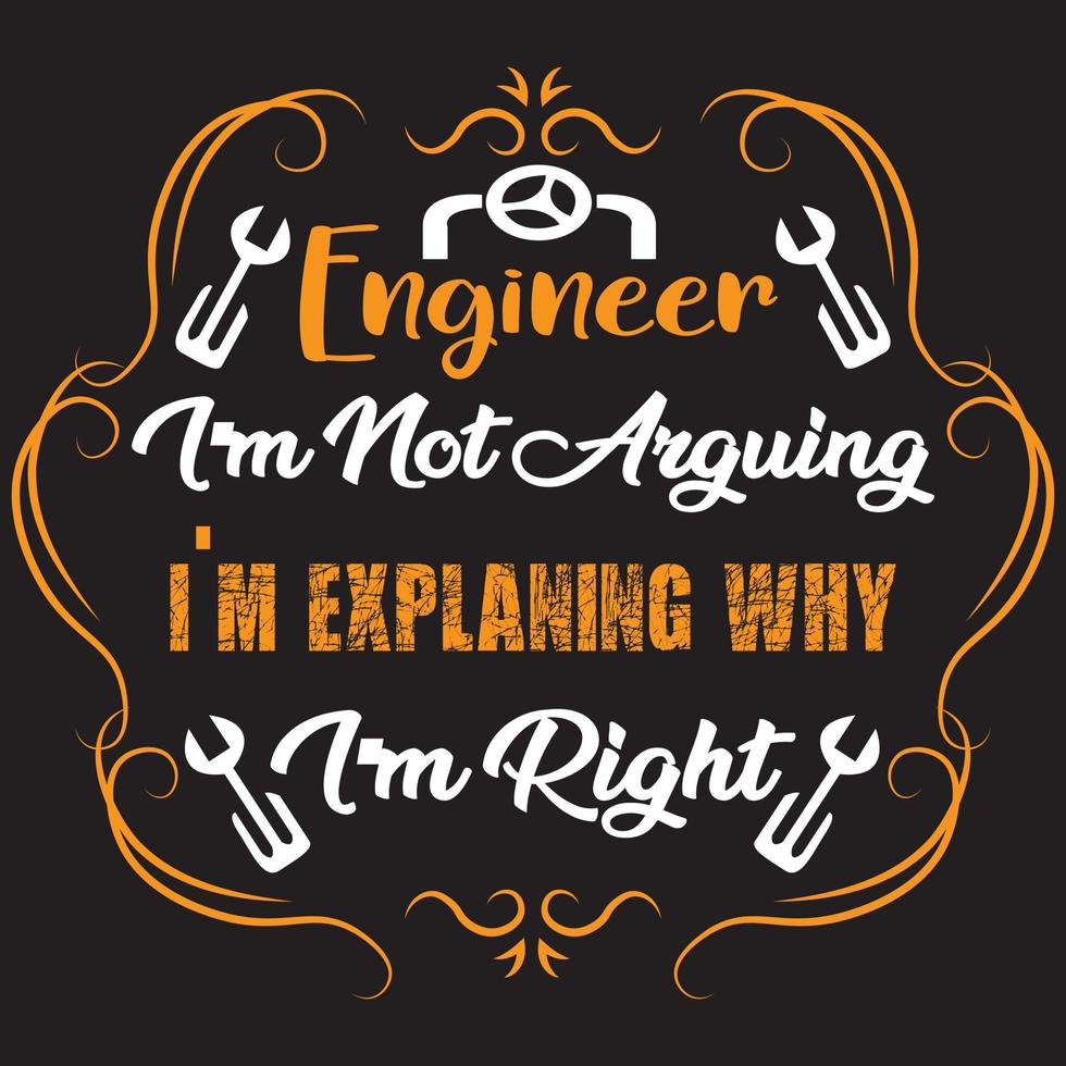 engineer i'm not arguing i'm explaning why i'm right vector