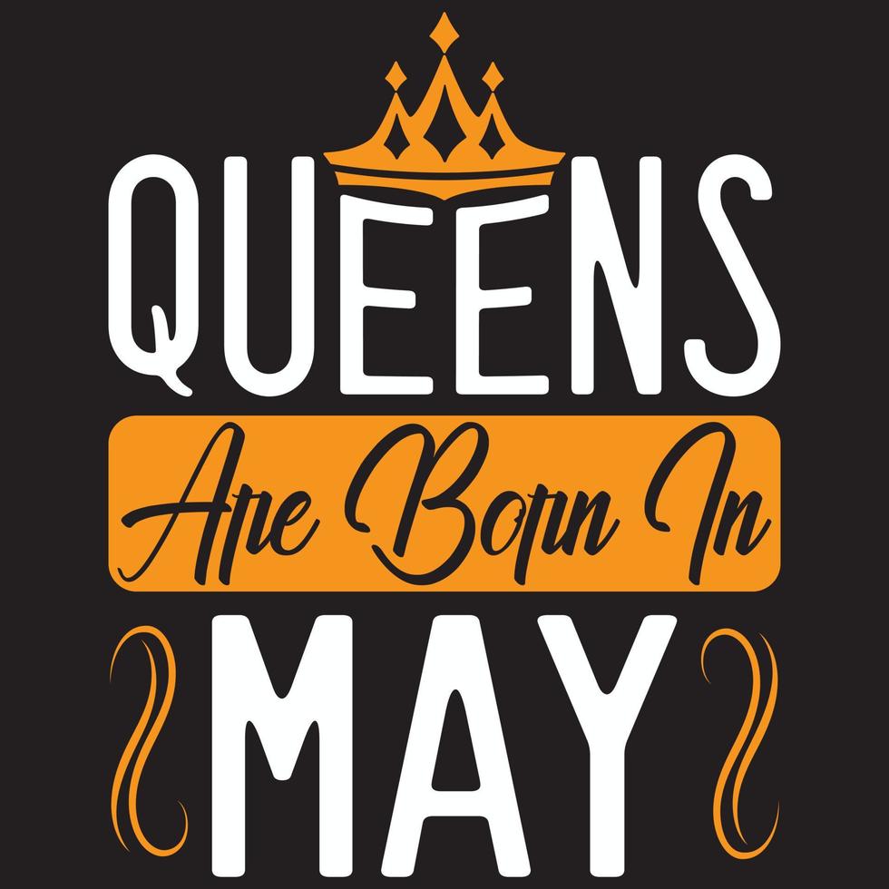 queens are born in May vector