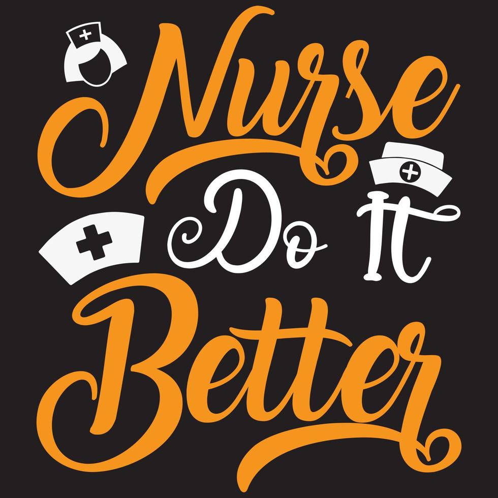 nurse do it better vector