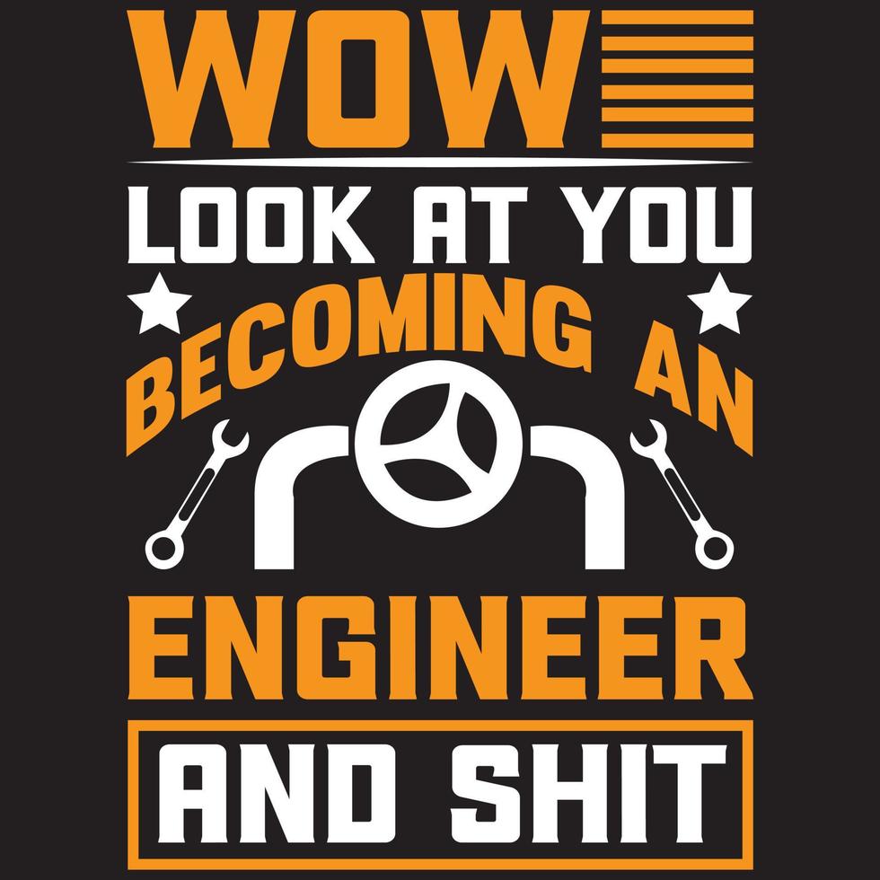 wow look at you becoming an engineer and shit vector