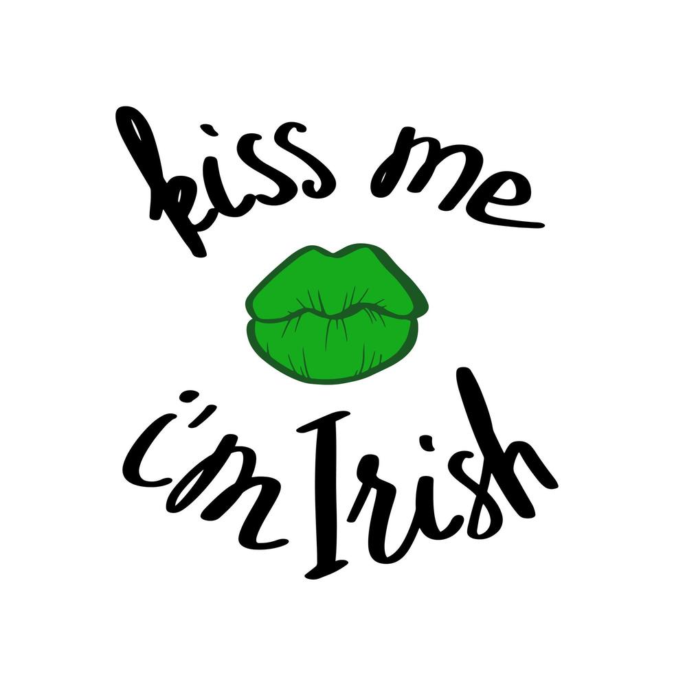 Kiss me i m Irish. Funny St. Patricks Day saying, hand drawn doodle phrase with green lips on white background. Quote for t-shirts and cards. Vector illustration