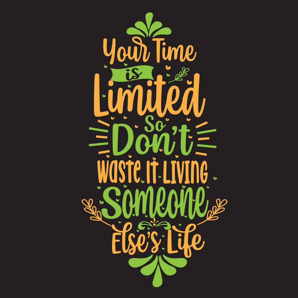 Motivational typography quote or or hand drawn lettering graphic T shirt design vector