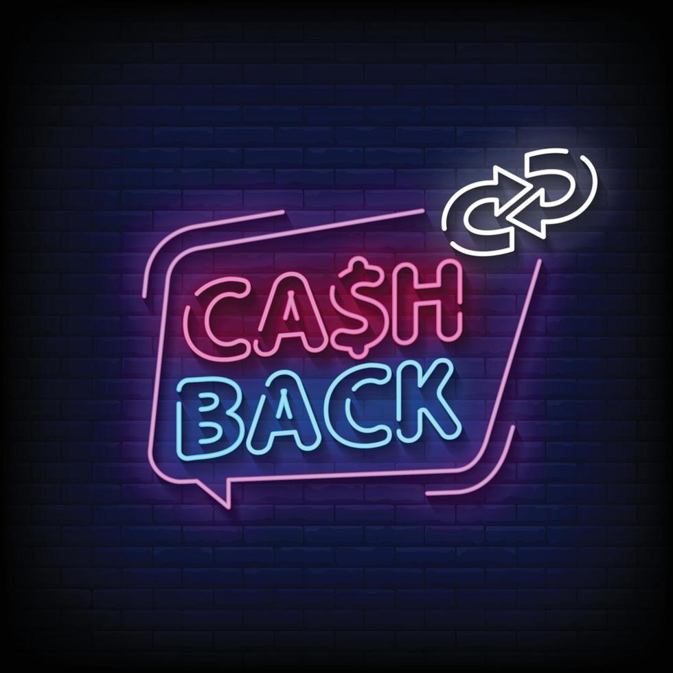 Cash Back Neon Signs Style Text Vector