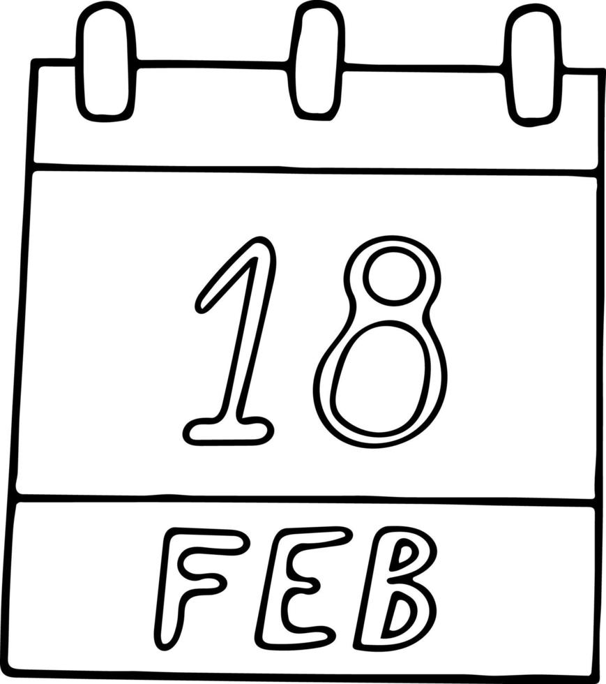 calendario dibujado a mano en estilo garabato. 18 de febrero. día, fecha. icono, elemento adhesivo para el diseño. planificación, vacaciones de negocios vector