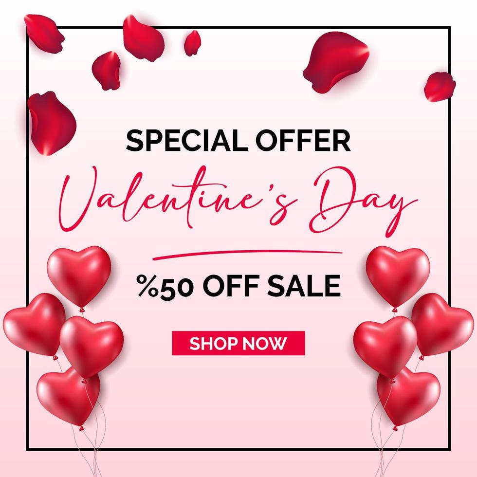 Valentine's Day special offer sale banner design. Valentines day discount shop now card. vector