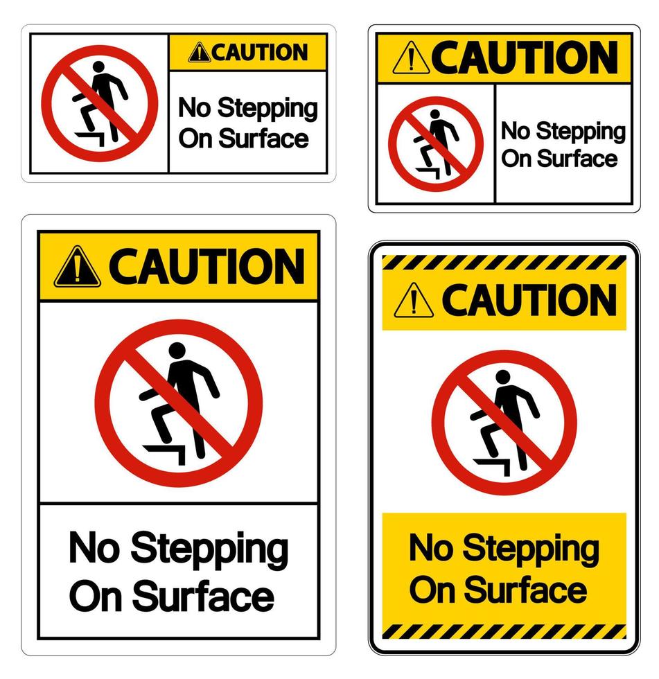 Caution No Stepping On Surface Symbol Sign vector