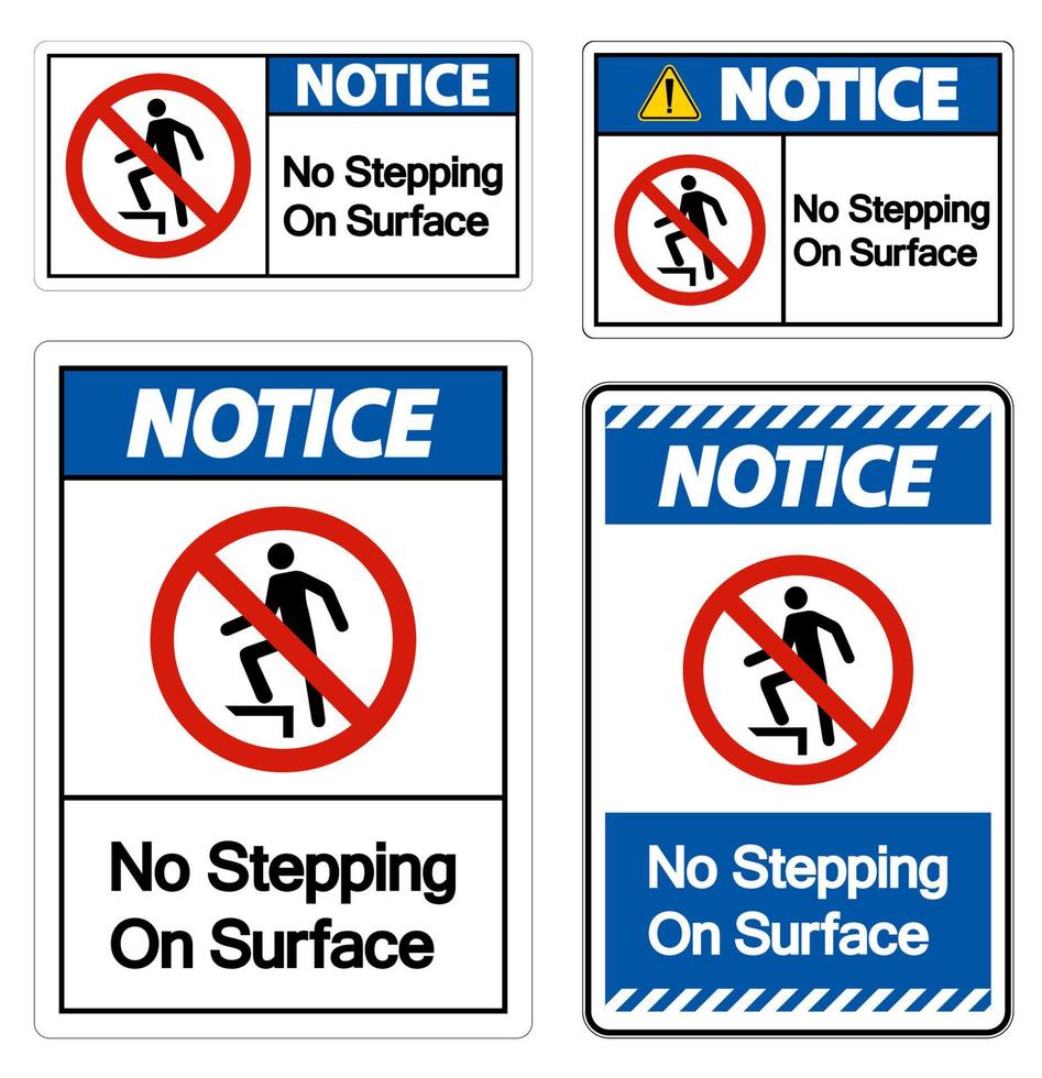 Notice No Stepping On Surface Symbol Sign vector