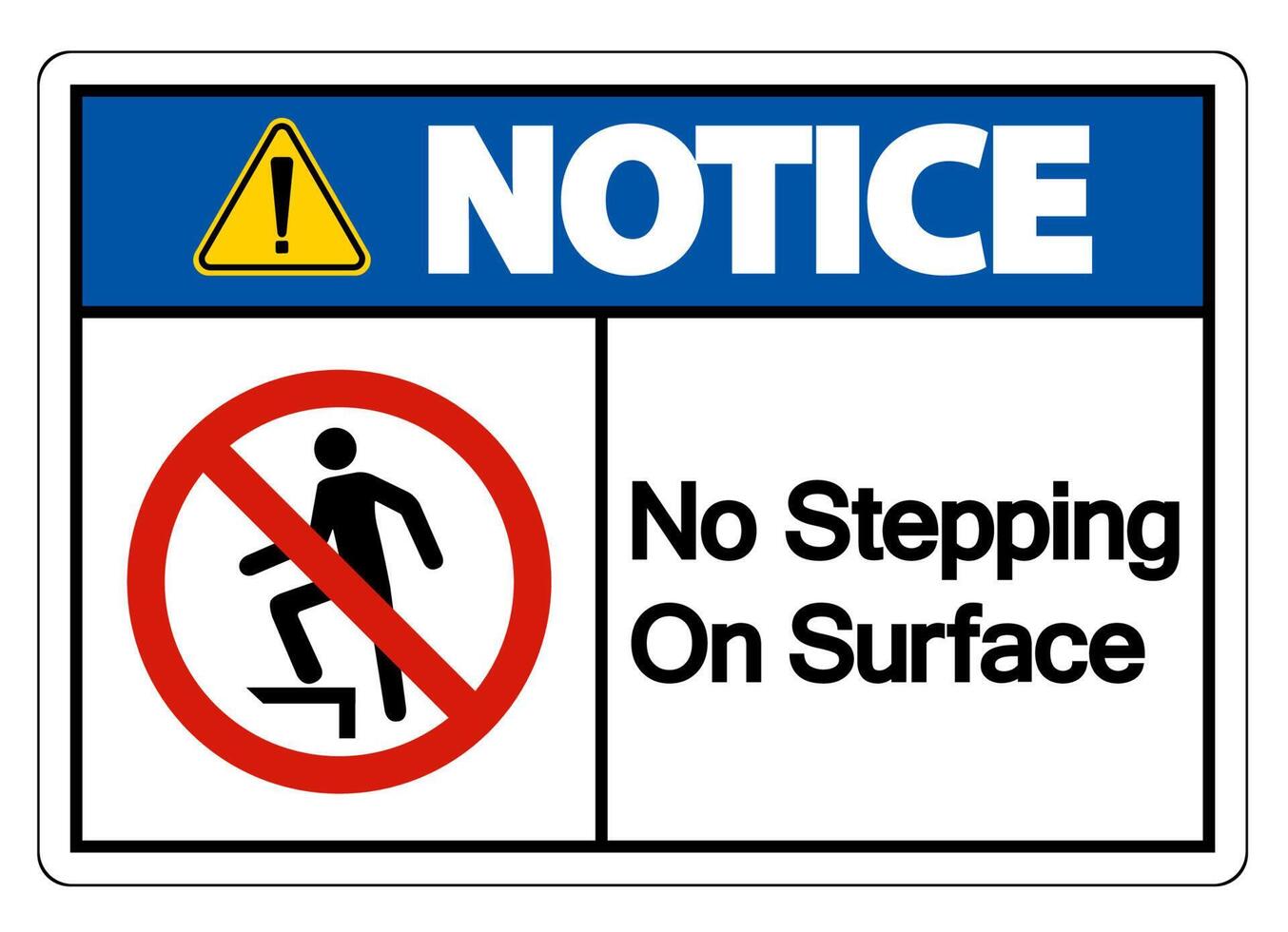 Notice No Stepping On Surface Symbol Sign vector