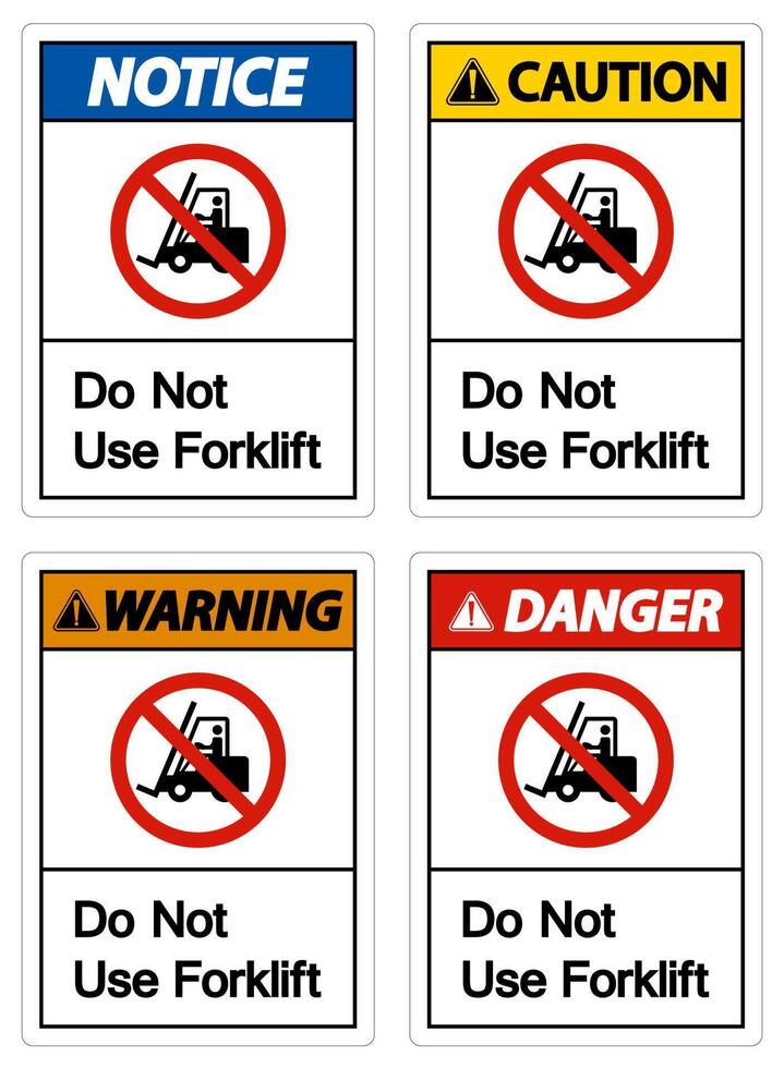 Do Not Use Forklift Sign On White Background vector