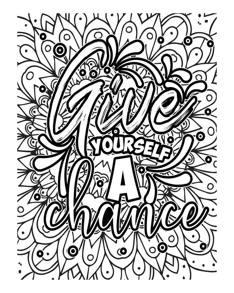 Motivational quotes lettering coloring page, inspirational quotes coloring book page design, coloring page design. vector