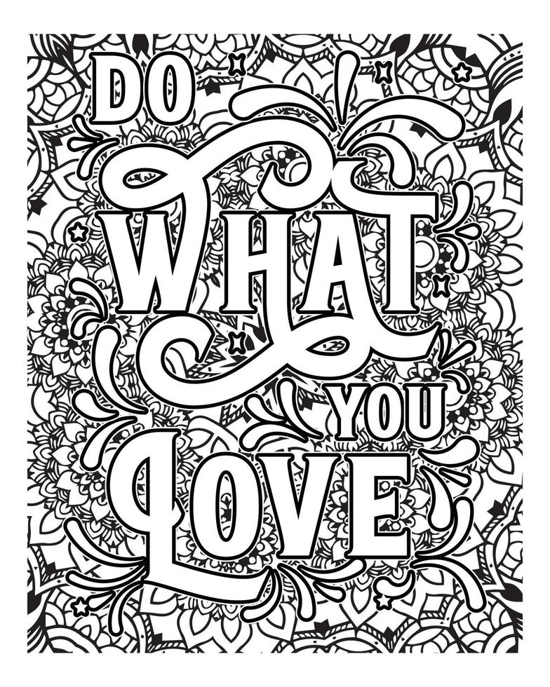 Motivational quotes lettering coloring page, inspirational quotes coloring book page design, coloring page design. vector