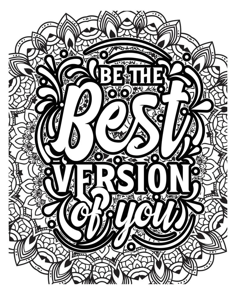 Motivational quotes lettering coloring page, inspirational quotes coloring book page design, coloring page design. vector