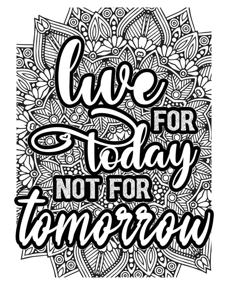 Motivational quotes lettering coloring page, inspirational quotes coloring book page design, coloring page design. vector