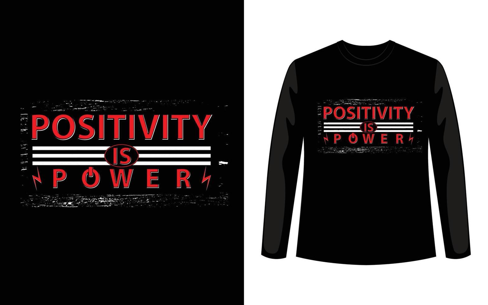 positivity is power typography t-shirt design. free vector download.