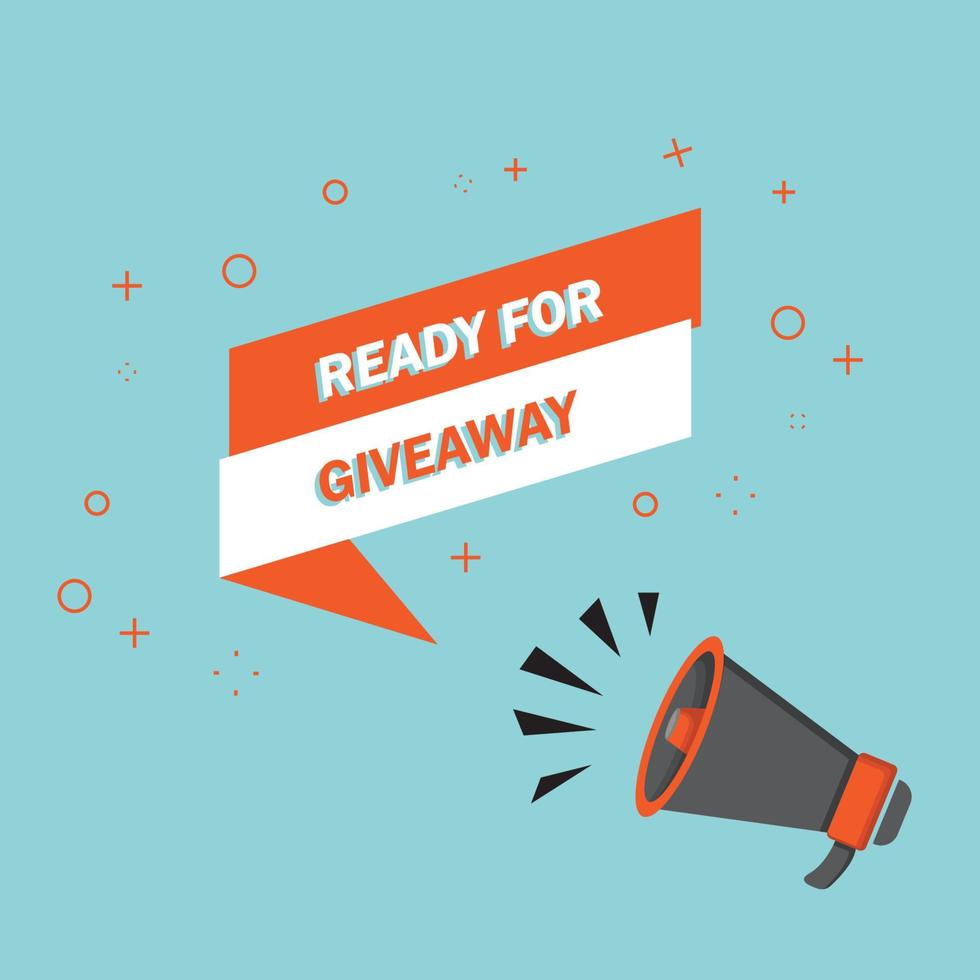 Ready for Giveaway announcement for brand vector