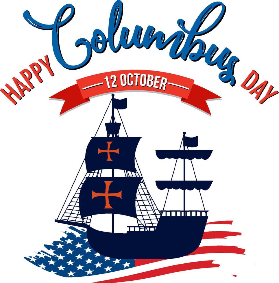 Happy Columbus day banner with flagship vector