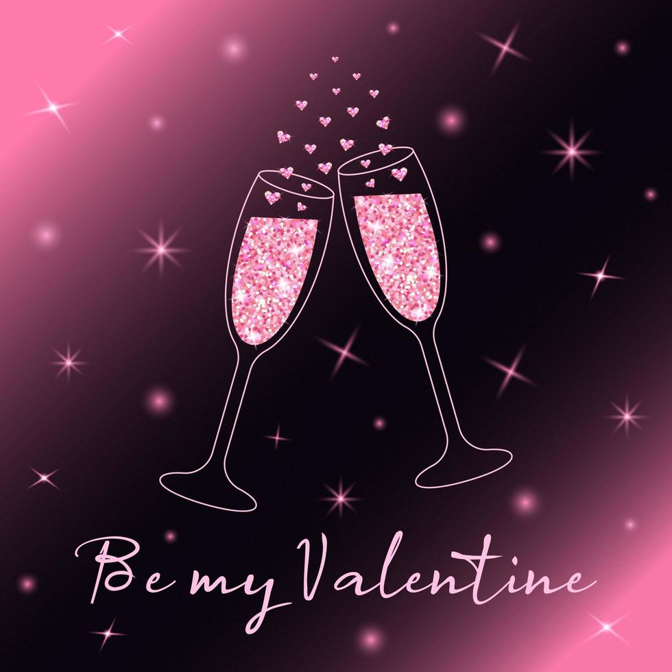 Two sparkling glasses of champagne with pink glitter and heart bubbles. Be my Valentine lettering. Valentine's day greeting card. vector