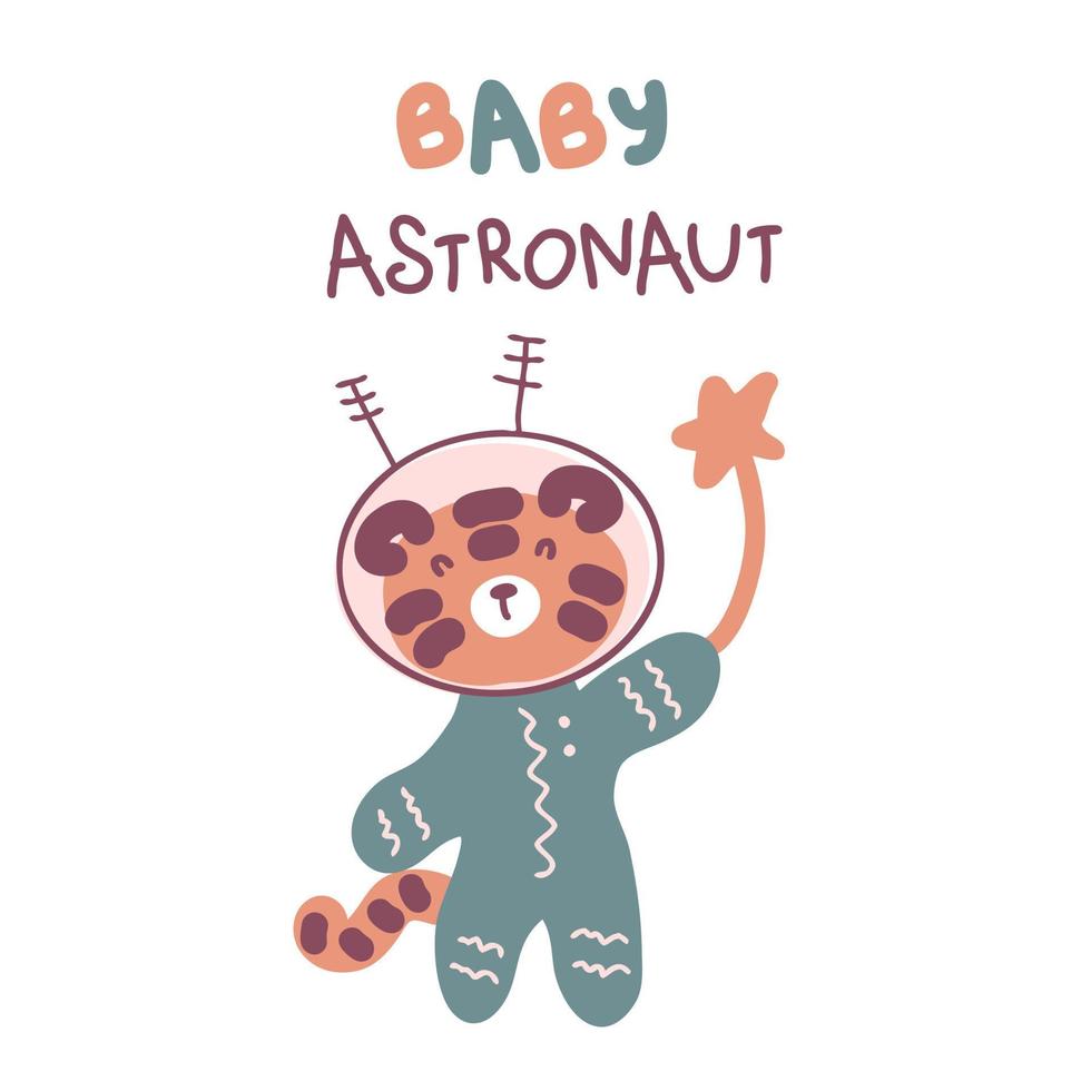 Hand drawn tiger with star and text BABY ASTRONAUT. Perfect for T-shirt, sticker, postcard and print. Cartoon style vector illustration for decor and design.
