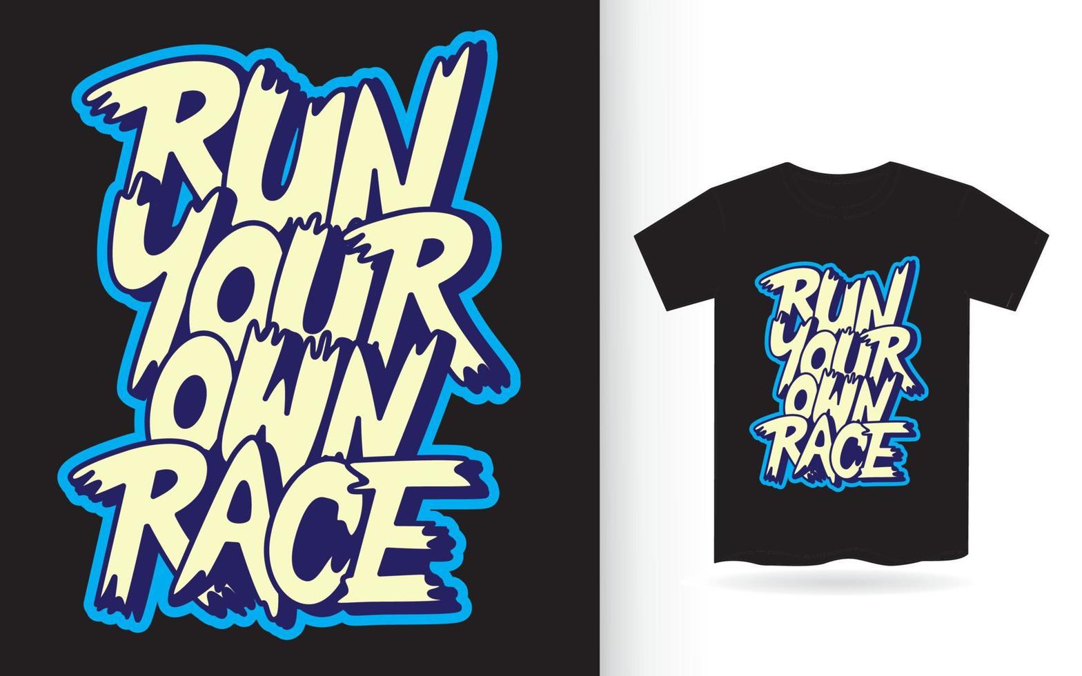 Run your own race hand lettering for t shirt vector