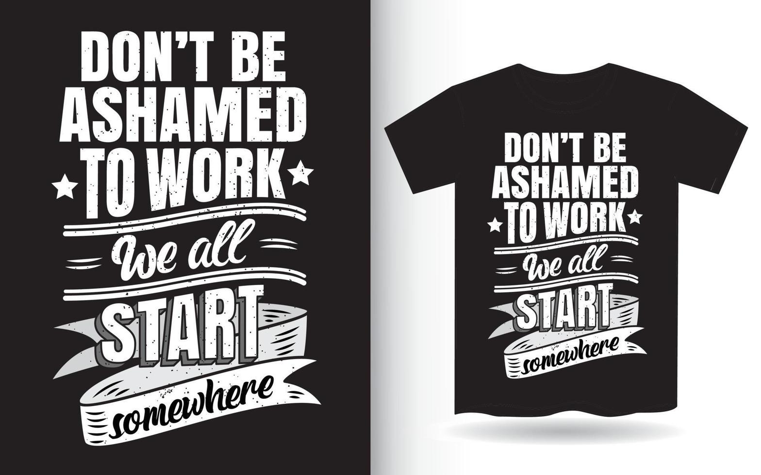 Inspirational quote about work lettering design for t shirt vector