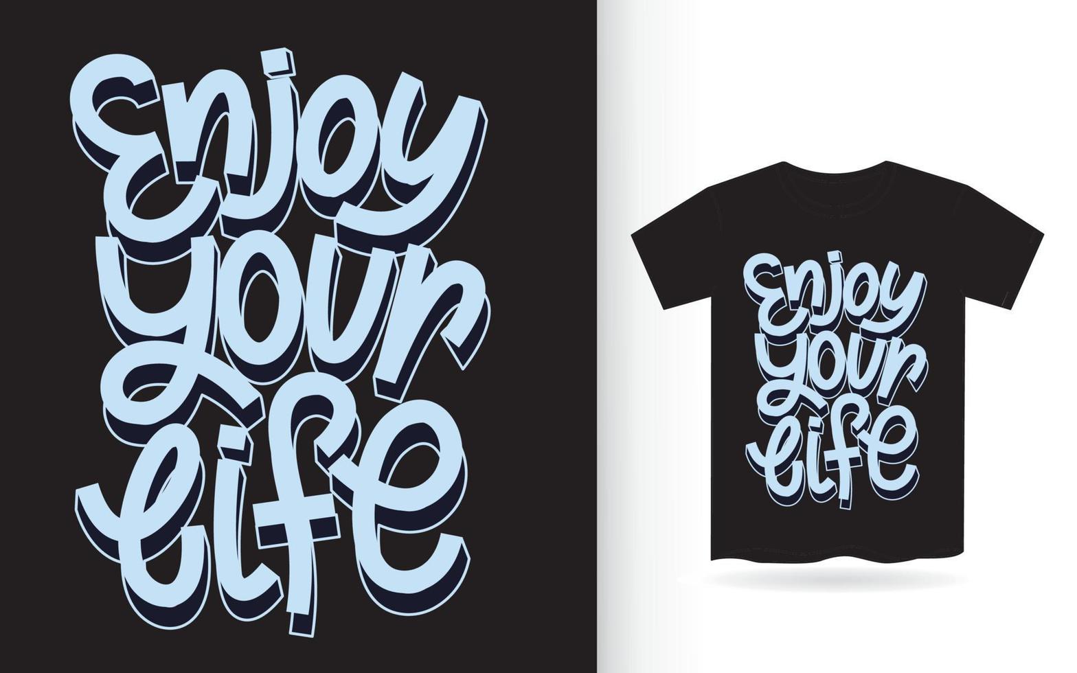 disfruta de tu vida arte de letras a mano para camiseta vector