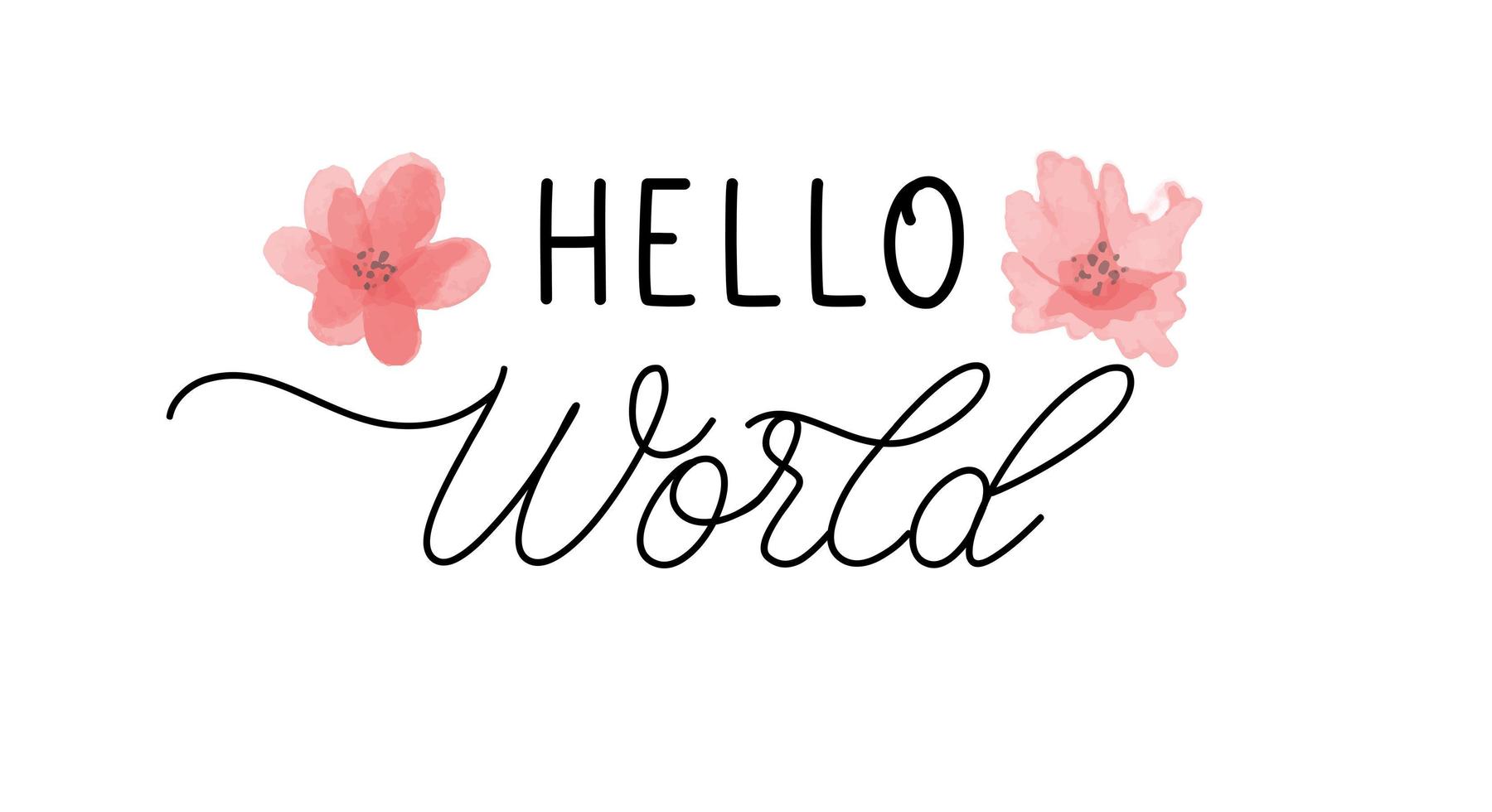 Hello world. Hand lettering quote to print on baby clothes, nursery decoration. For bag, poster, invitation, card, pillow, etc. vector