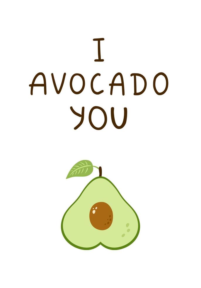 Hand Drawn Avocado Postcard. Doodle style romantic poster for greeting and invitation card design and decoration, print, sticker. vector