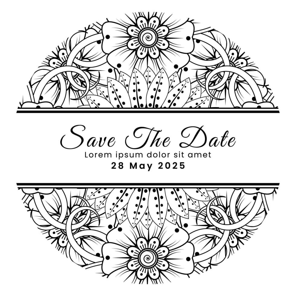 Save the date with mehndi flower. decoration in ethnic oriental, doodle ornament. vector