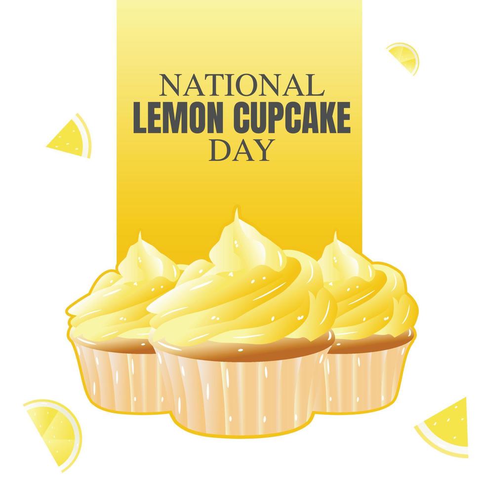 National Lemon Cupcake Day Vector Design Illustration.