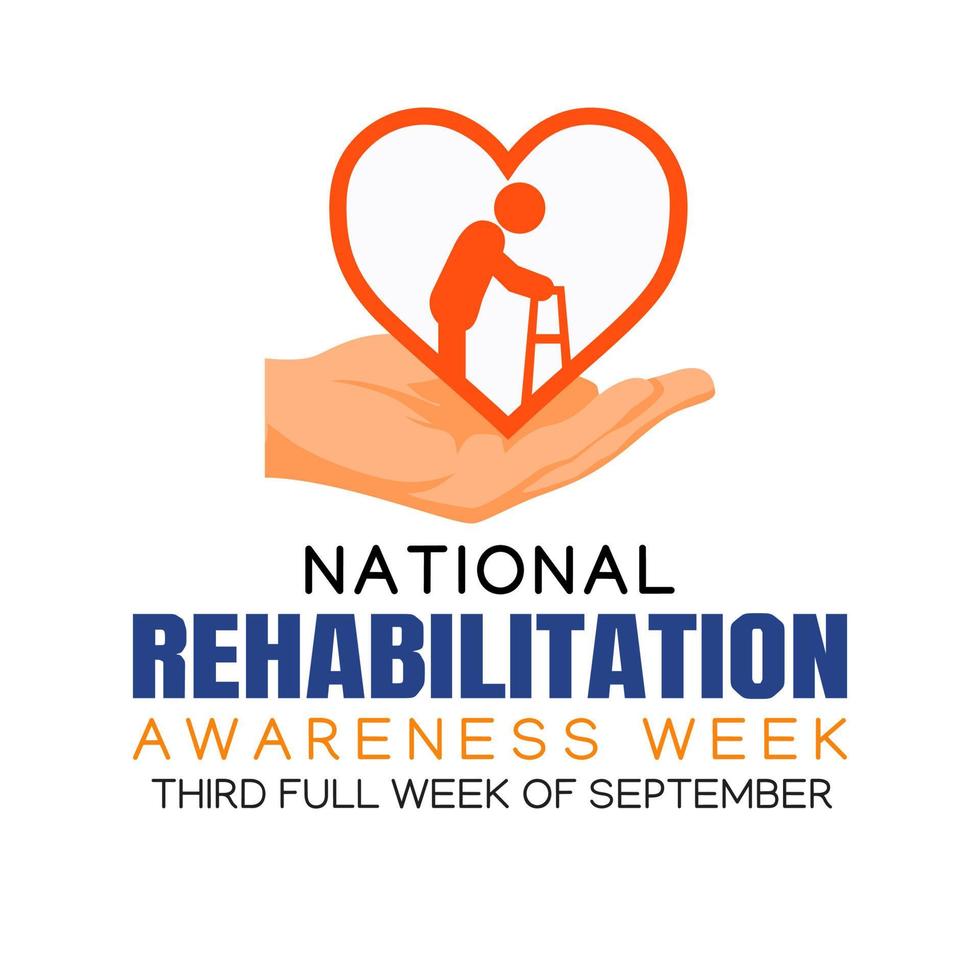 REHABILITATION AWARENESS WEEK vector lllustration