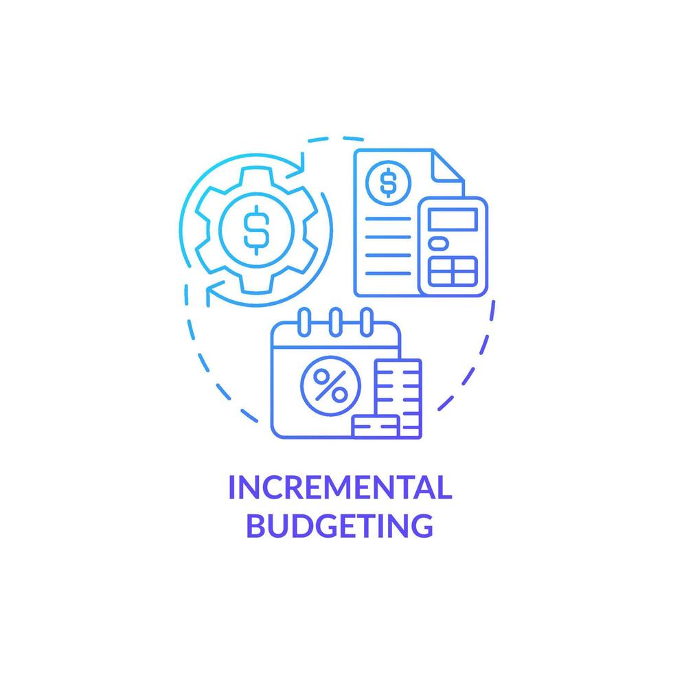 Incremental budgeting blue gradient concept icon. Financial planning method abstract idea thin line illustration. Isolated outline drawing. Roboto-Medium, Myriad Pro-Bold fonts used vector