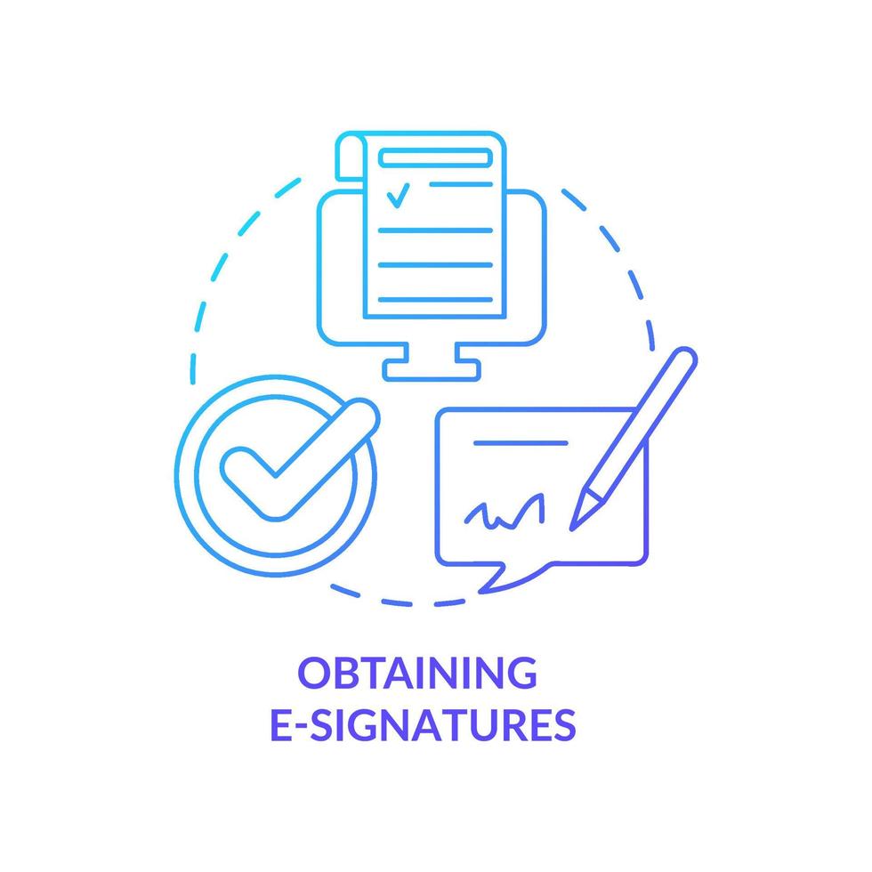 Obtaining e-signatures blue gradient concept icon. Applying digital signature abstract idea thin line illustration. Business tool. Isolated outline drawing. Roboto-Medium, Myriad Pro-Bold fonts used vector