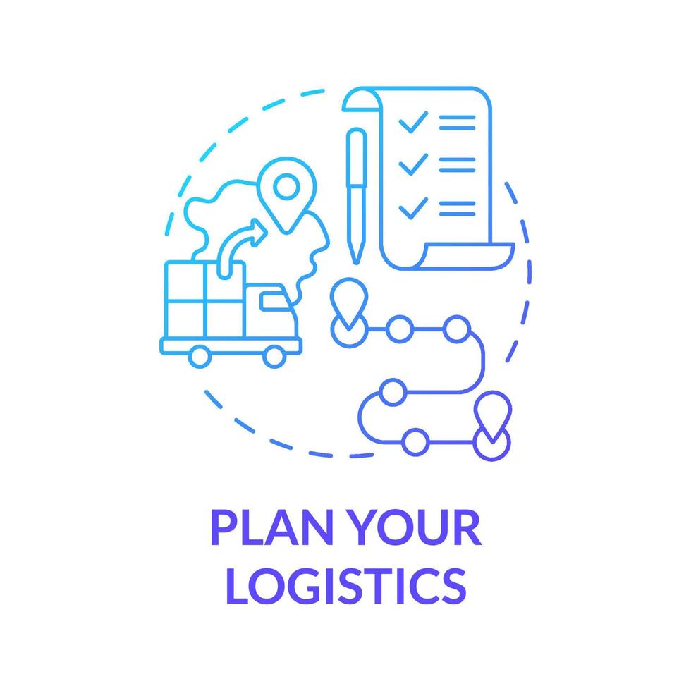 Plan your logistics blue gradient concept icon vector