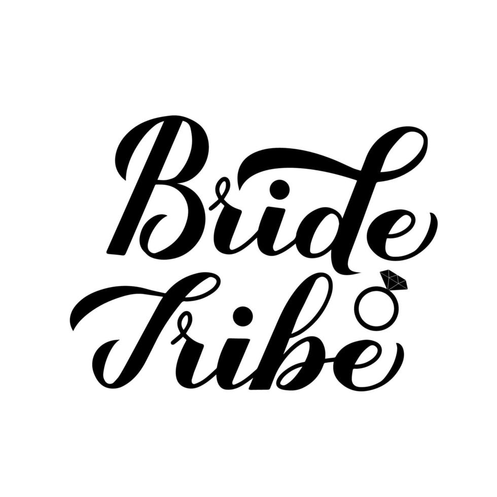 Bride Tribe calligraphy hand lettering with diamond ring isolated on white for bridal shower, wedding, bachelorette party, hen party. Vector template for t-shirt, banner, poster, invitation, sticker.