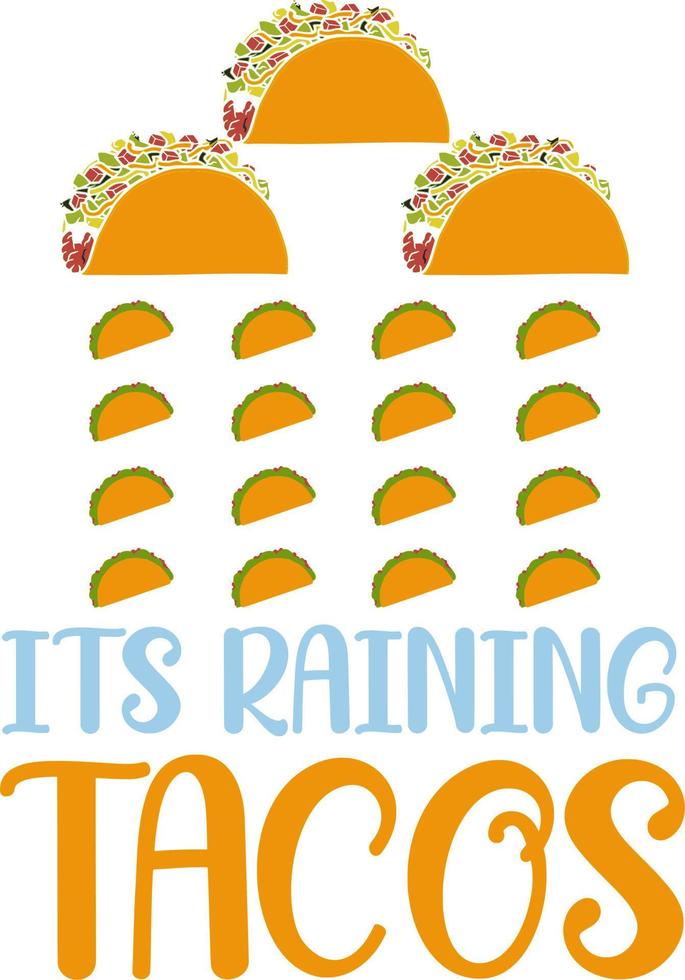 Its raining tacos vector