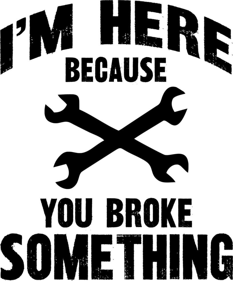 i'm here because you broke somethings vector