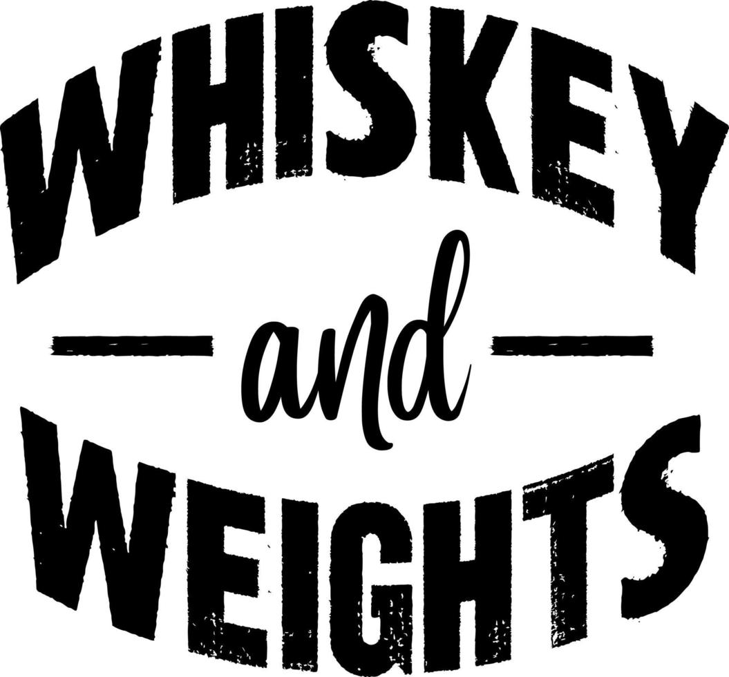 whiskey and weights vector