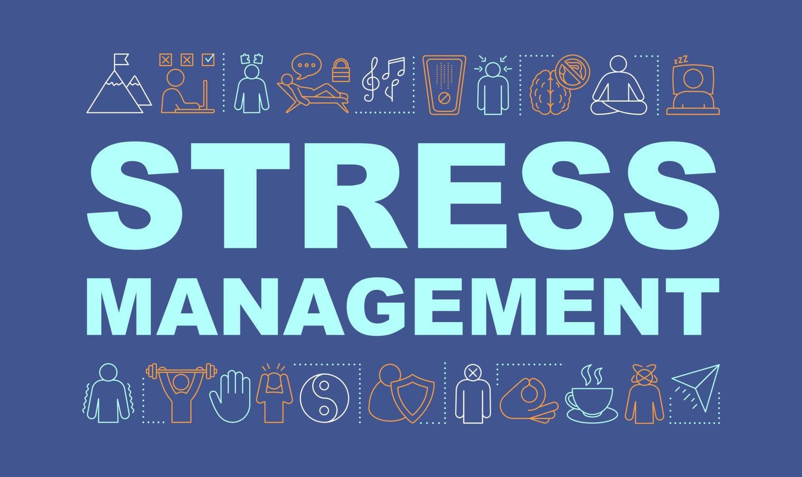 Stress management word concepts banner. Mental health. Stress overcoming. Calming and relaxing. Isolated typography idea with linear icons. Anxiety coping. Vector outline illustration