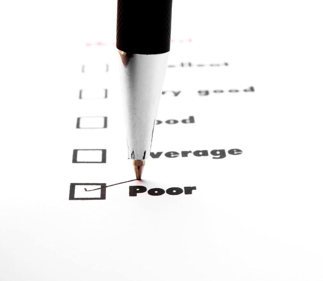 Tick placed you select choice.  excellent,very good,good,average,poor - check poor photo