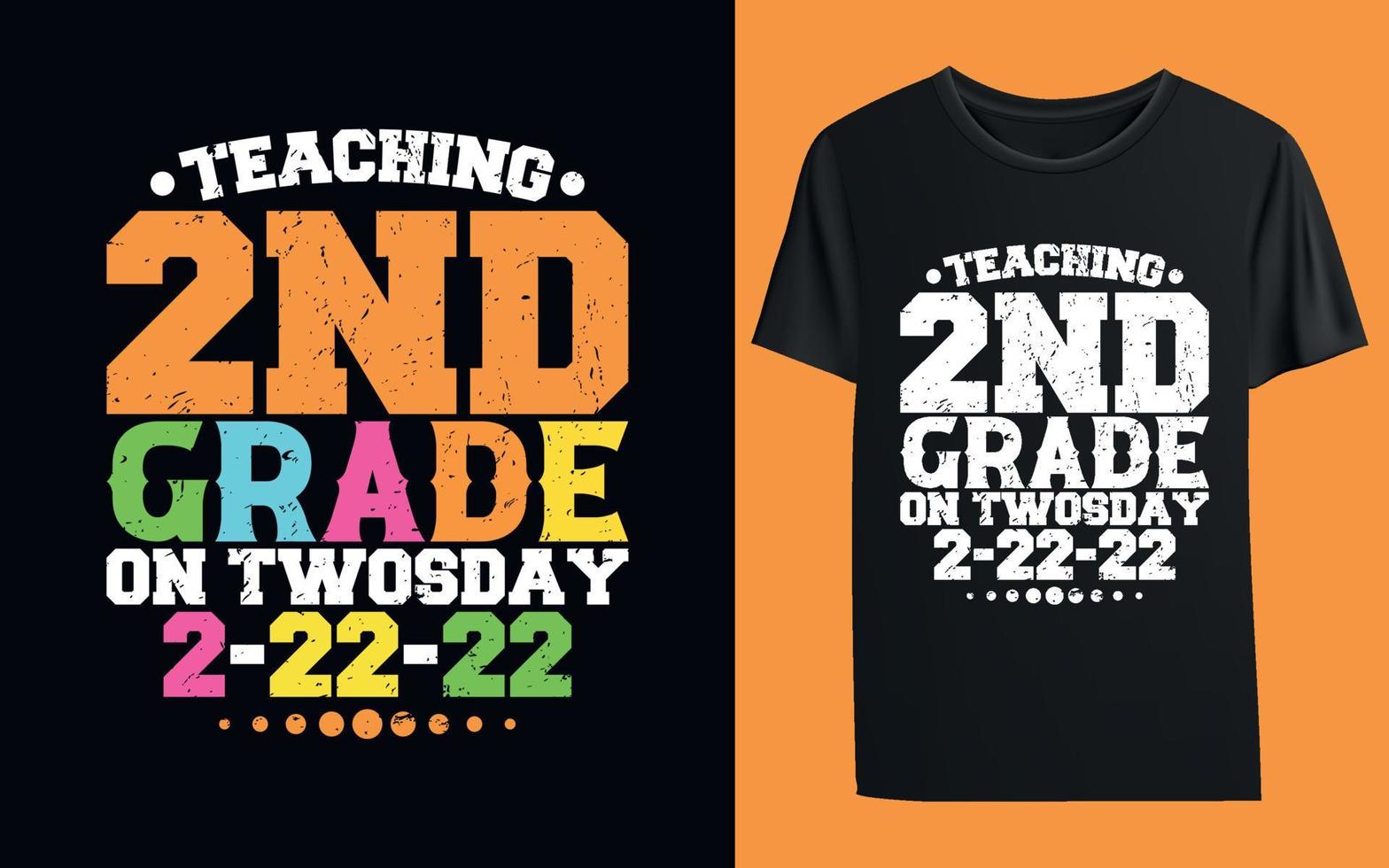 Funny Teaching 2nd Grade On Twosday 2-22-22 T-Shirt Design vector
