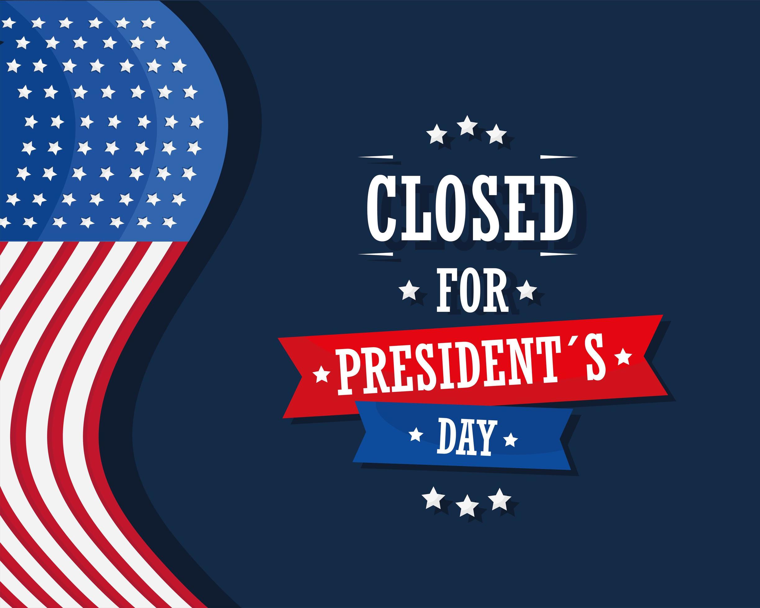 closed for presidents day 5374311 Vector Art at Vecteezy