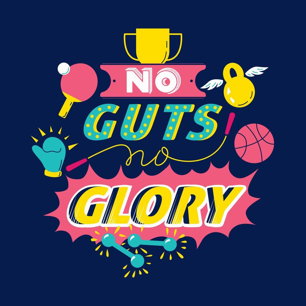 No guts no glory sport quote. Motivational phrase with sport equipment. vector