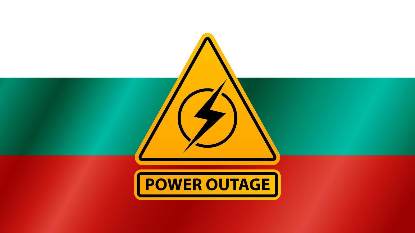Power outage, yellow warning sign on the background of the flag of Bulgaria vector