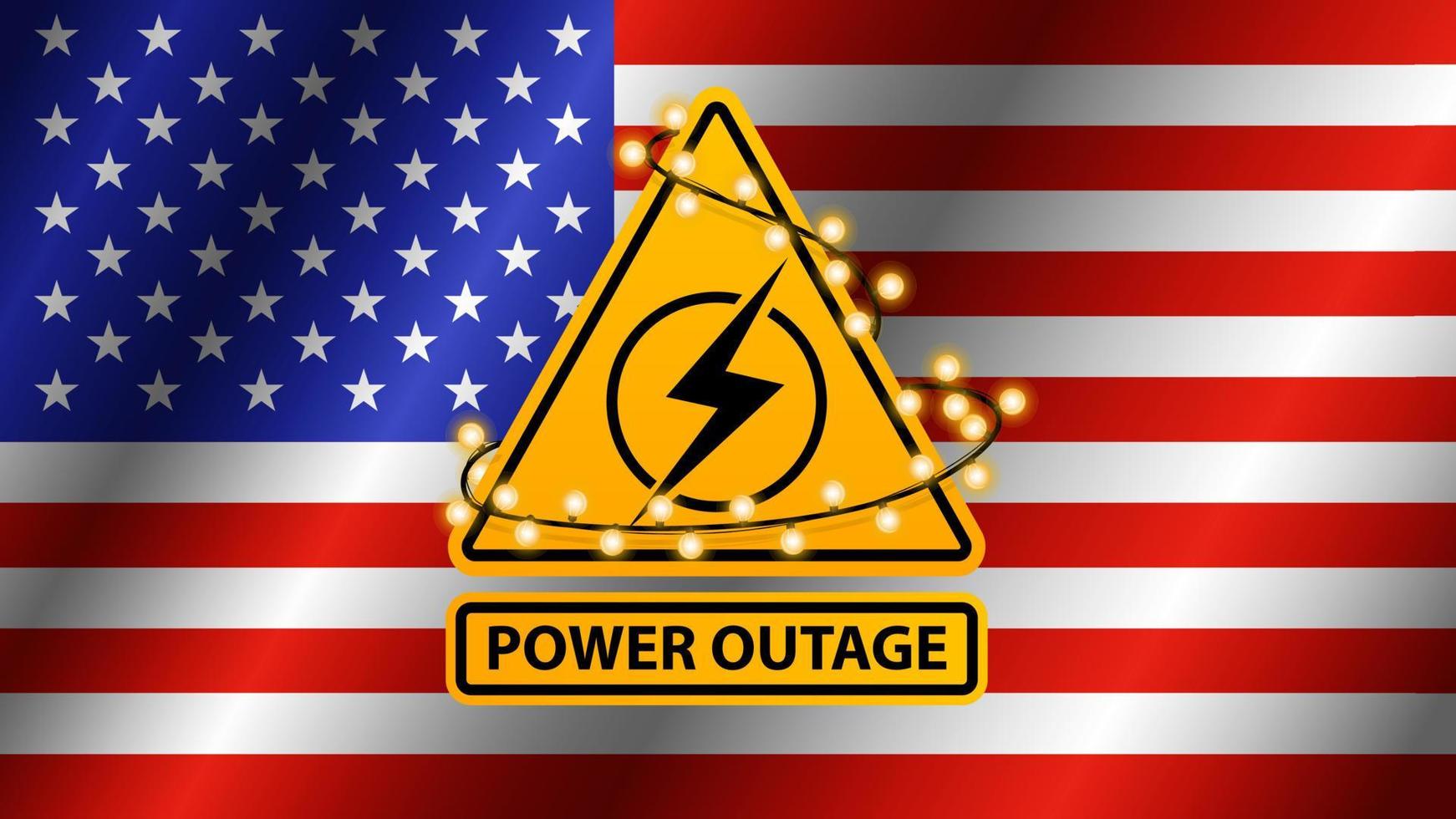 Corte de energía, señal de advertencia amarilla envuelta con guirnalda en el fondo de la bandera de EE.UU. vector