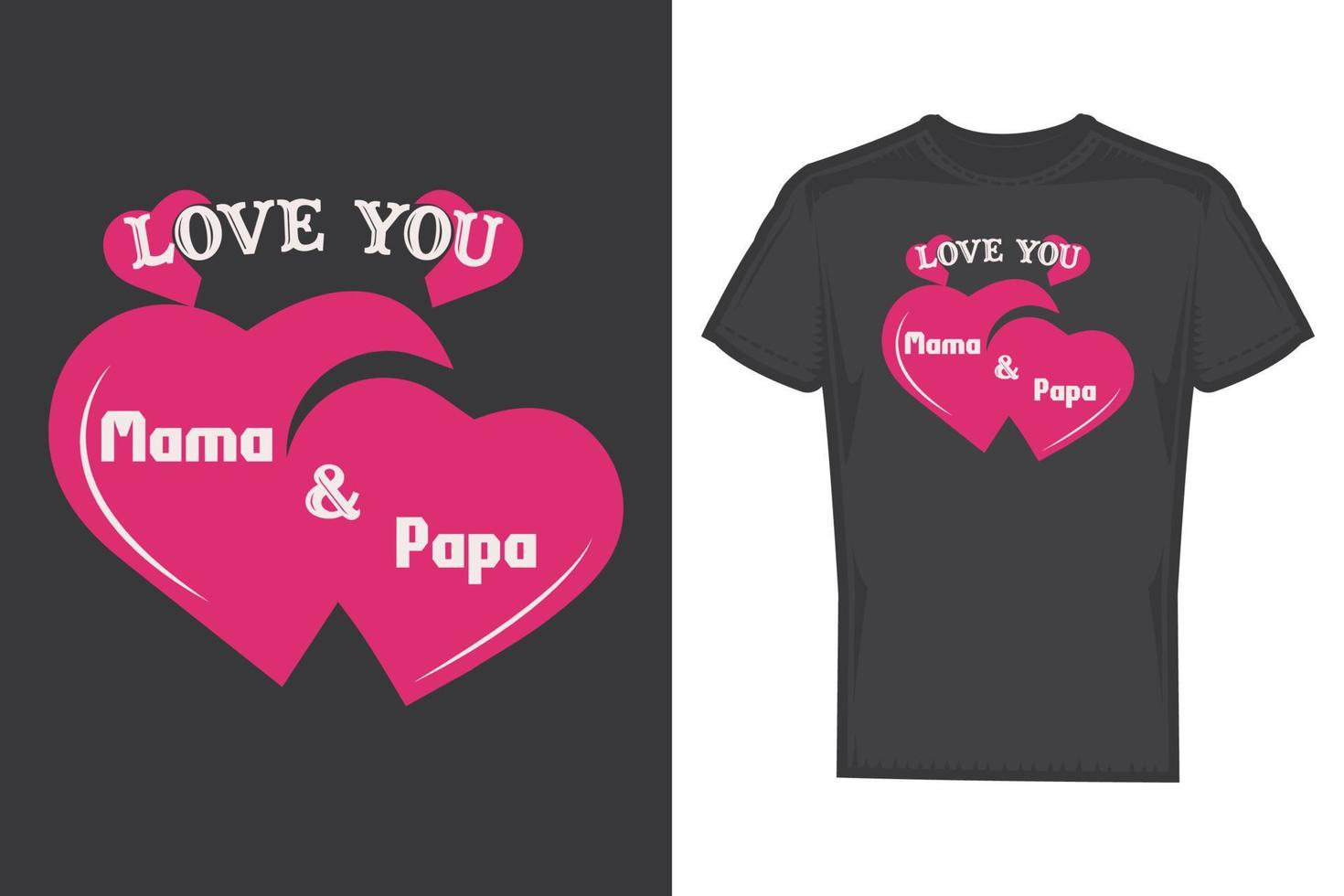 te amo mamá y papá. diseño de camiseta con un corazón. vector