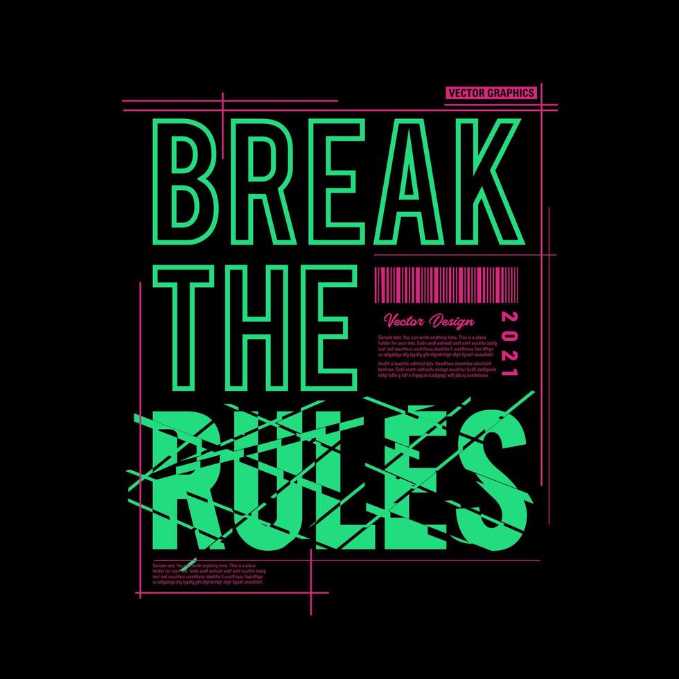 Break The Rules Typography Poster and T Shirt Design Vector