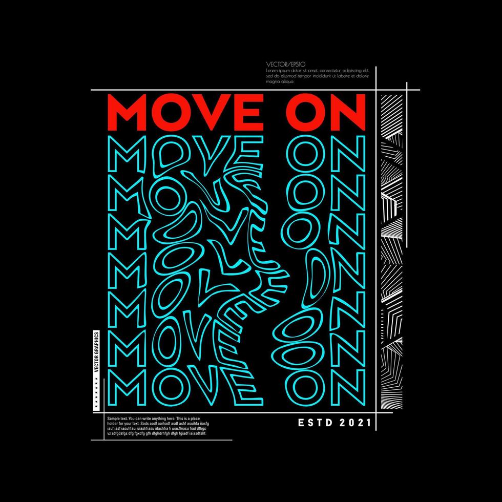 Move On Typography Poster and T Shirt Design Vector