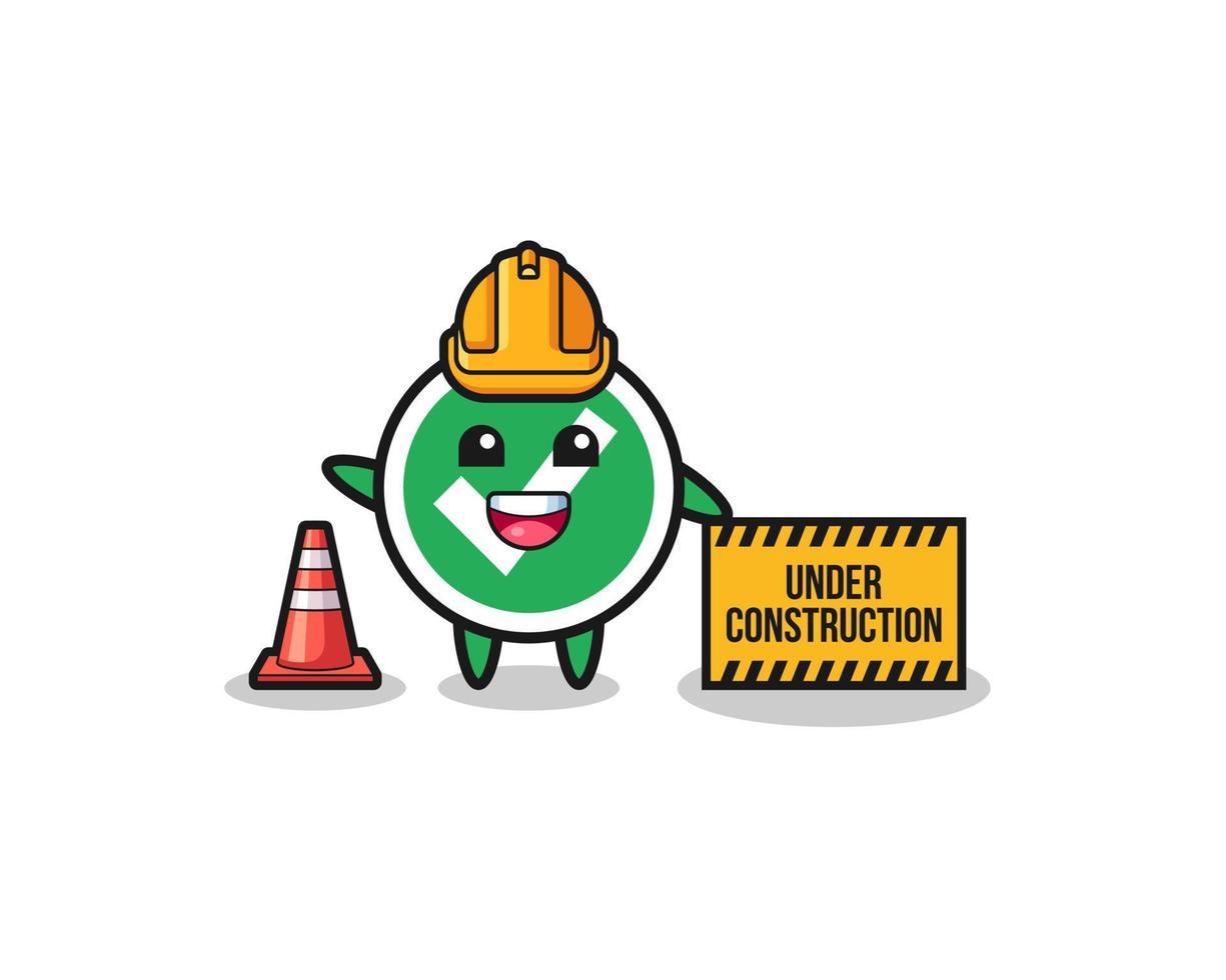 illustration of check mark with under construction banner vector
