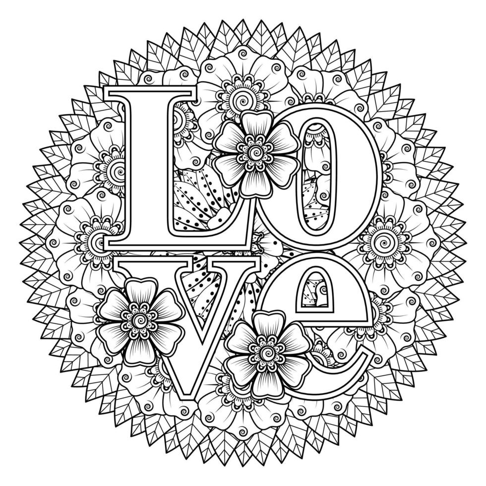 Love words with mehndi flowers for coloring book page doodle ornament vector